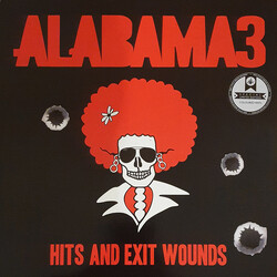 Alabama 3 Hits And Exit Wounds Vinyl 2 LP