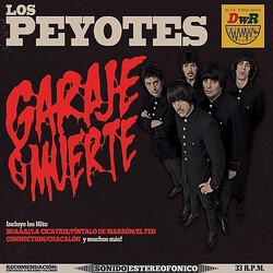 Los Peyotes Garaje O Muerte Vinyl LP