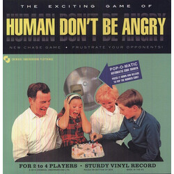 Human Don't Be Angry Human Don't Be Angry