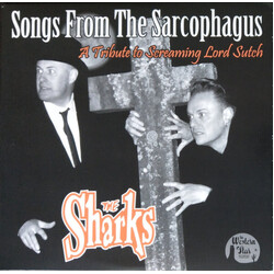 The Sharks Songs From The Sarcophagus (Tribute To Screaming Lord Sutch) Vinyl