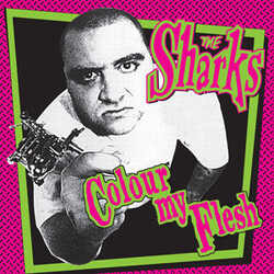 The Sharks Colour My Flesh Vinyl