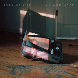 Sons Of Bill Oh God Ma'am Vinyl LP