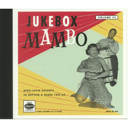 Various Jukebox Mambo Volume III: Afro-Latin Accents In Rhythm & Blues 1947-60