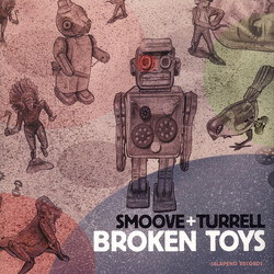 Smoove + Turrell Broken Toys