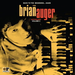 Brian Auger Back To The Beginning...Again: The Brian Auger Anthology Volume 2 Vinyl 2 LP