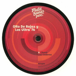 Otto De Rojas / Los Ultras 76 Choca Las Caderas / Al Ritmo Del Bump Bump Vinyl