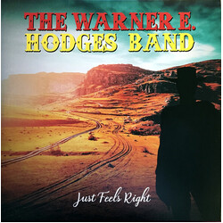 The Warner E Hodges Band Just Feels Right