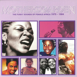 Various Mothers' Garden The Funky Sounds Of Female Africa 1975-1984 Vinyl LP