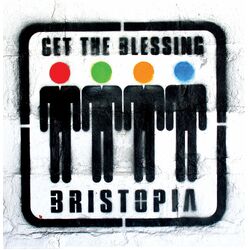 Get The Blessing Bristopia