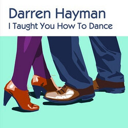 Darren Hayman I Taught You How To Dance Vinyl