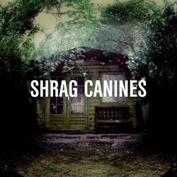 Shrag Canines