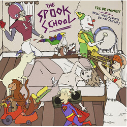 The Spook School I'll Be Honest / Will You Always Be My Friend? Vinyl