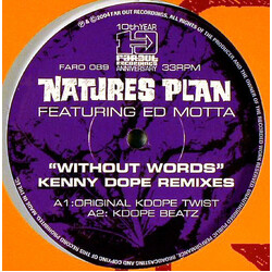 Natures Plan / Ed Motta Without Words (Kenny Dope Remixes) Vinyl