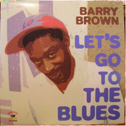 Barry Brown Let's Go To The Blues Vinyl LP