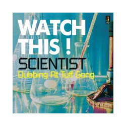 Scientist Watch This! Dubbing At Tuff Gong Studio Vinyl LP