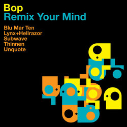 Bop (5) Remix Your Mind Vinyl