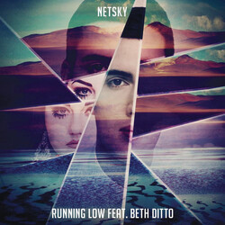 Netsky / Beth Ditto Running Low Vinyl