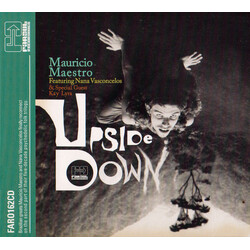 Mauricio Maestro / Naná Vasconcelos / Kay Lyra Upside Down CD