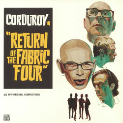 Corduroy Return Of The Fabric Four Vinyl LP