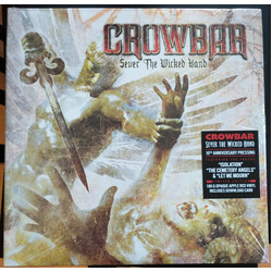 Crowbar (2) Sever The Wicked Hand Vinyl 2 LP