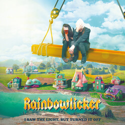 Rainbowlicker I Saw The Light, But Turned It Off Vinyl LP