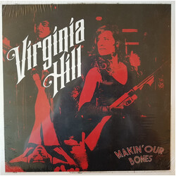 Virginia Hill Makin' Our Bones Vinyl LP