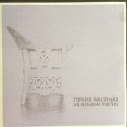 Torgeir Waldemar No Offending Borders Vinyl LP