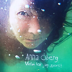 Anna Öberg Vafan Har Jag Gjort! Vinyl LP