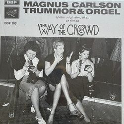 Magnus Carlson / Trummor & Orgel The Way Of The Crowd Vinyl LP