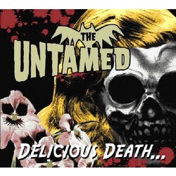 The Untamed (6) Delicious Death... Vinyl LP