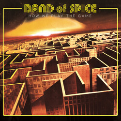 Band Of Spice How We Play The Game Vinyl LP