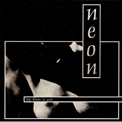 Neon (10) My Blues Is You Vinyl