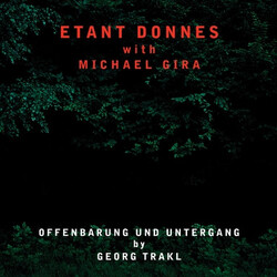 Étant Donnés / Michael Gira Offenbarung Und Untergang By Georg Trakl Vinyl LP