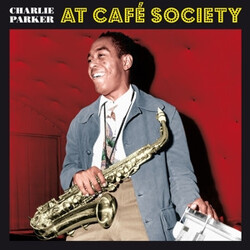 Charlie Parker At Café Society Vinyl LP