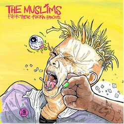 The Muslims (2) Fuck These Fuckin Fascists Vinyl LP