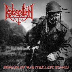 Rebaelliun Bringer Of War (The Last Stand) Vinyl LP