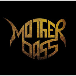 Mother Bass Mother Bass