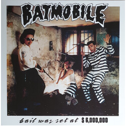 Batmobile Bail Was Set At $6,000,000 Vinyl LP