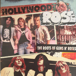 Hollywood Rose The Roots Of Guns N' Roses Vinyl LP