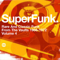 Various SuperFunk Rare And Classic Funk From The Vaults 1966-1972 Volume 4. Vinyl 2 LP