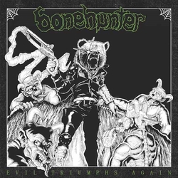Bonehunter Evil Triumphs Again Vinyl LP