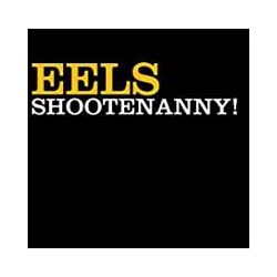 Eels Shootenanny Vinyl LP