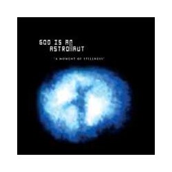 God Is An Astronaut A Moment Of Stillness (Blue Vinyl) Vinyl LP