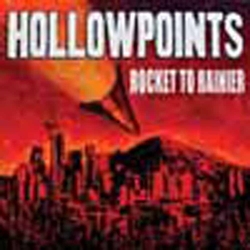 The Hollowpoints Rocket To Rainier Vinyl LP