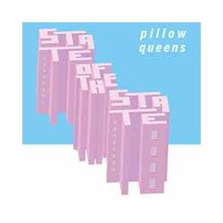 Pillow Queens State Of The State Vinyl 12"