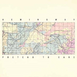 Hemingway Pretend To Care Vinyl LP