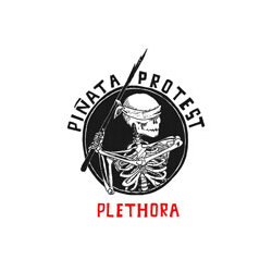 Pinata Protest Plethora Reloaded Vinyl LP