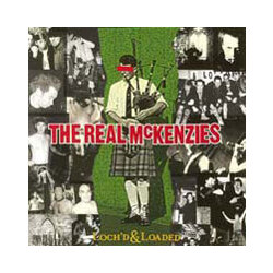 Real The Mckenzies Lochd & Loaded Vinyl LP