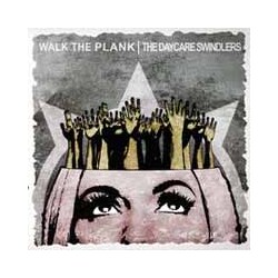 Walk The Plank / Daycare Swindlers Split 7 Vinyl 7"