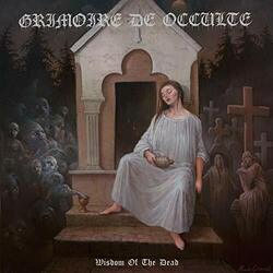 Grimoire De Occulte Wisdom Of The Dead Vinyl LP